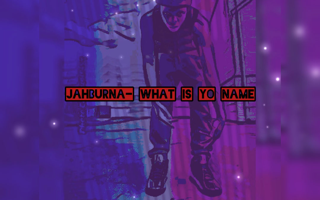 Featured Artist: Jahburna