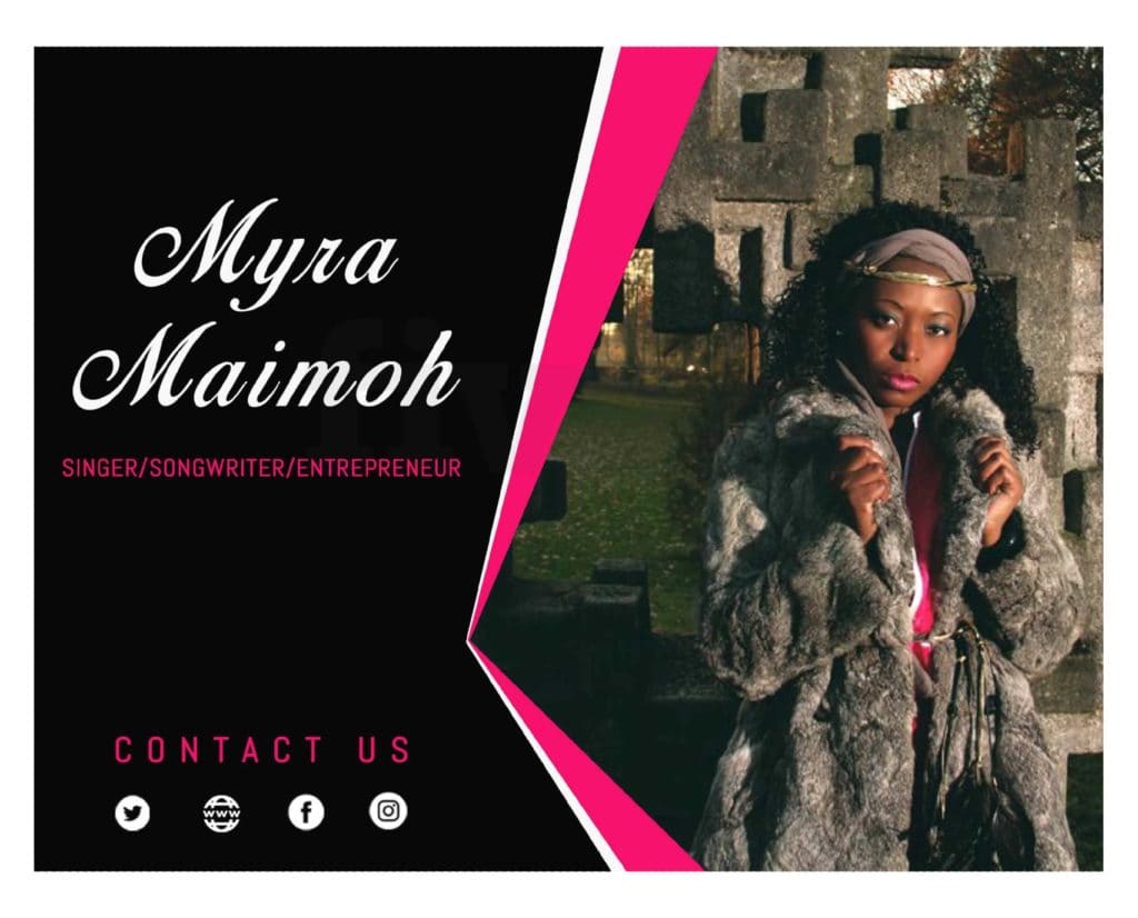 Singer Songwriter Entrepreneur Myra Maimoh