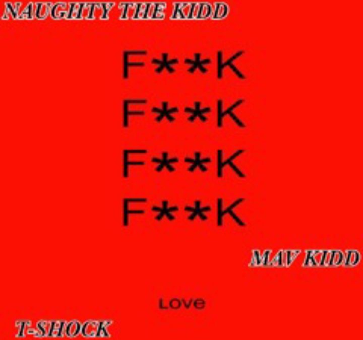 Naughty The Kidd